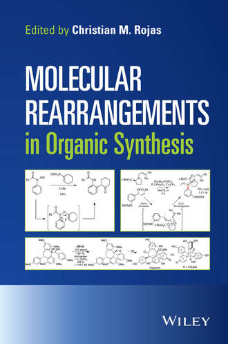 Christian M. Rojas. Molecular Rearrangements in Organic Synthesis
