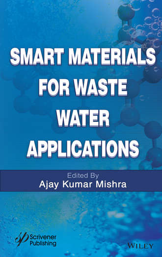 Ajay Kumar Mishra. Smart Materials for Waste Water Applications