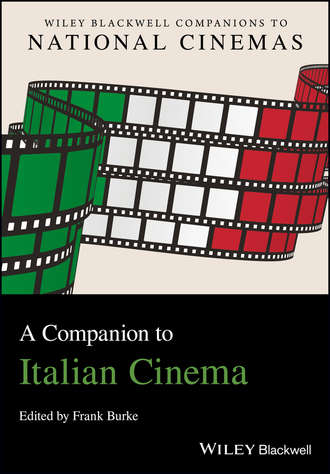 Группа авторов. A Companion to Italian Cinema