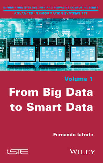 Fernando Iafrate. From Big Data to Smart Data