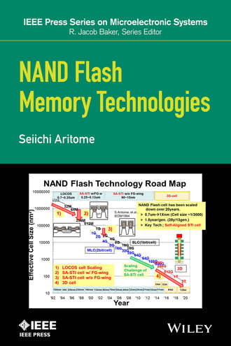 Seiichi Aritome. NAND Flash Memory Technologies