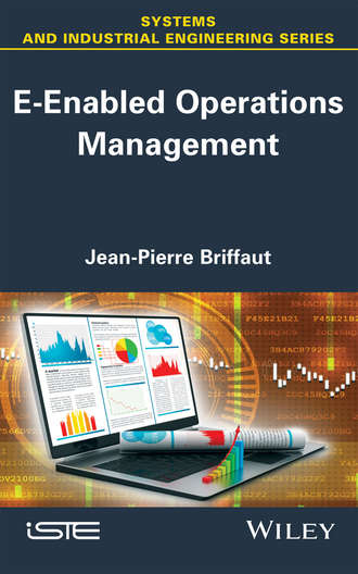Jean-Pierre Briffaut. E-Enabled Operations Management