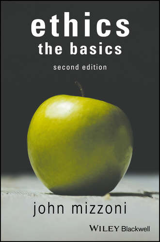 John Mizzoni. Ethics: The Basics, 2nd Edition