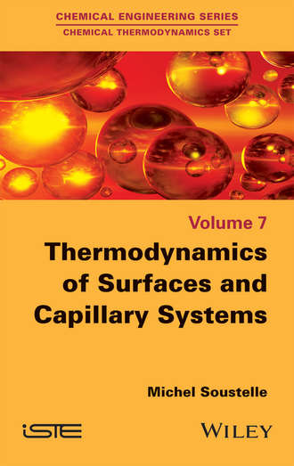 Michel Soustelle. Thermodynamics of Surfaces and Capillary Systems