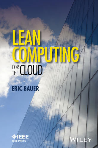 Eric Bauer. Lean Computing for the Cloud