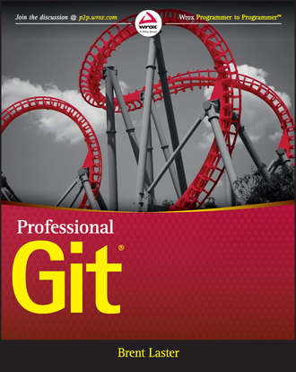Brent Laster. Professional Git