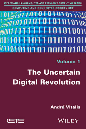 Andr? Vitalis. The Uncertain Digital Revolution
