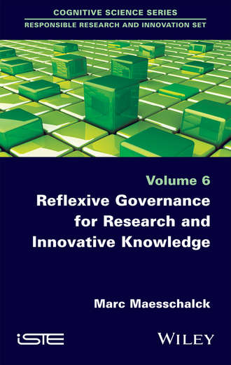 Marc Maesschalck. Reflexive Governance for Research and Innovative Knowledge