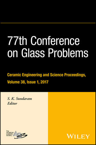 Группа авторов. 77th Conference on Glass Problems