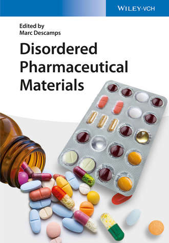 Группа авторов. Disordered Pharmaceutical Materials