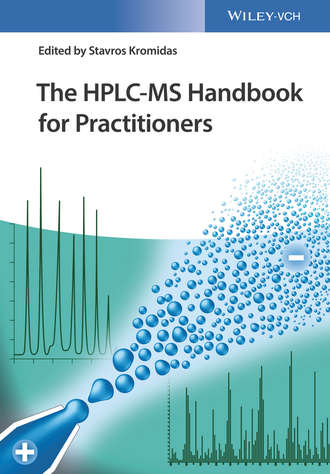 Группа авторов. The HPLC-MS Handbook for Practitioners