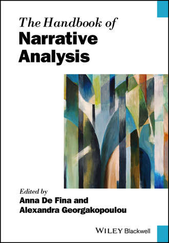 Anna De Fina. The Handbook of Narrative Analysis