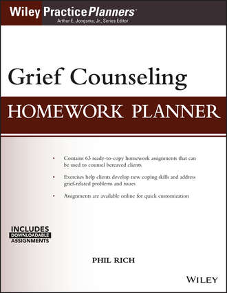 Phil Rich. Grief Counseling Homework Planner