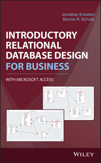 Jonathan Eckstein. Introductory Relational Database Design for Business, with Microsoft Access