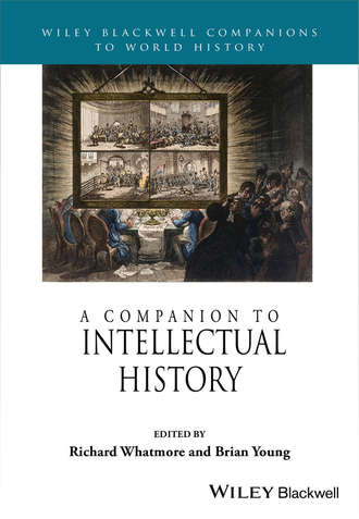Группа авторов. A Companion to Intellectual History