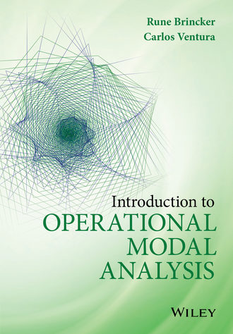 Rune Brincker. Introduction to Operational Modal Analysis