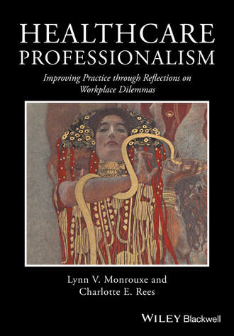 Lynn V. Monrouxe. Healthcare Professionalism