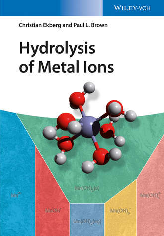 Paul L. Brown. Hydrolysis of Metal Ions