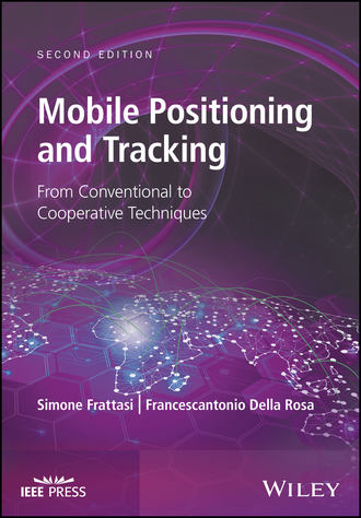 Simone Frattasi. Mobile Positioning and Tracking