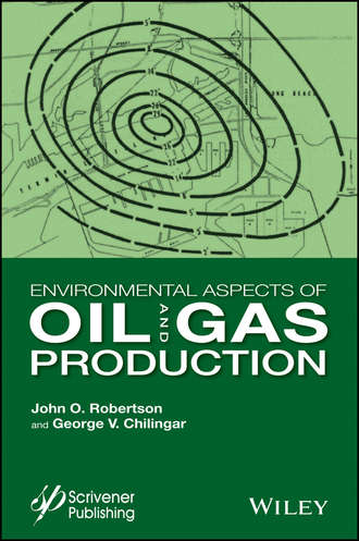 J. O. Robertson. Environmental Aspects of Oil and Gas Production