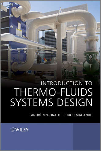 Andr? Garcia McDonald. Introduction to Thermo-Fluids Systems Design