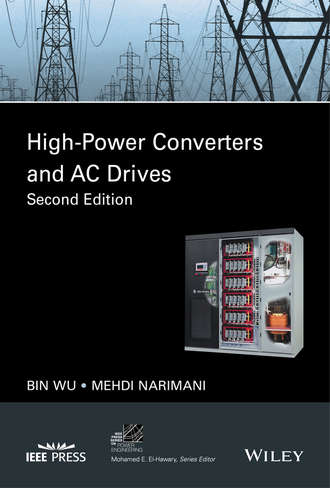 Bin Wu. High-Power Converters and AC Drives