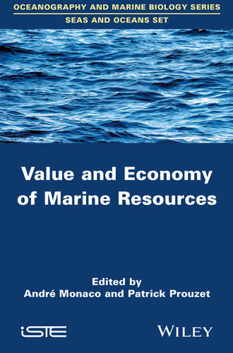 Группа авторов. Value and Economy of Marine Resources