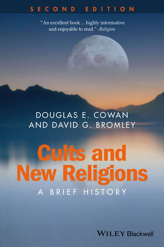 Douglas E. Cowan. Cults and New Religions