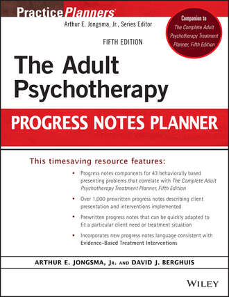 David J. Berghuis. The Adult Psychotherapy Progress Notes Planner
