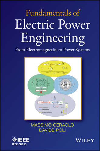 Fundamentals of Electric Power Engineering. Massimo Ceraolo