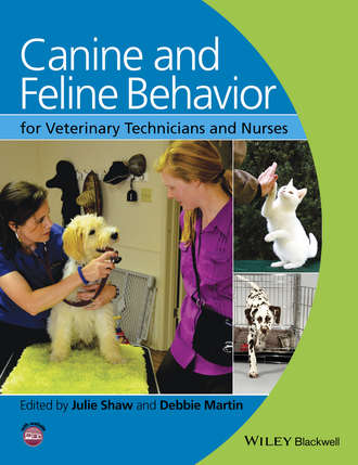 Группа авторов. Canine and Feline Behavior for Veterinary Technicians and Nurses