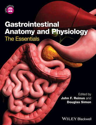 Группа авторов. Gastrointestinal Anatomy and Physiology