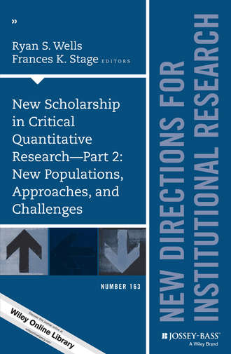 Группа авторов. New Scholarship in Critical Quantitative Research, Part 2: New Populations, Approaches, and Challenges
