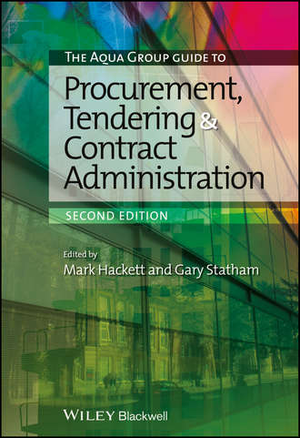 Группа авторов. The Aqua Group Guide to Procurement, Tendering and Contract Administration