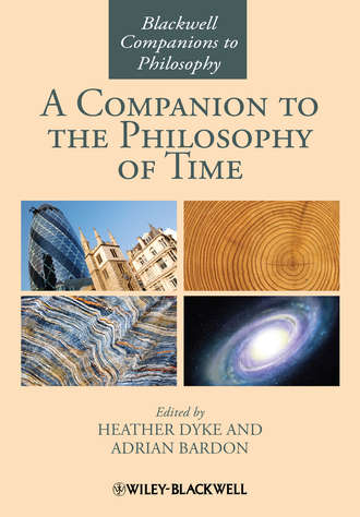 Группа авторов. A Companion to the Philosophy of Time