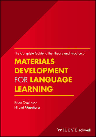 Brian  Tomlinson. The Complete Guide to the Theory and Practice of Materials Development for Language Learning
