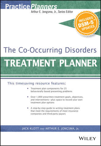 David J. Berghuis. The Co-Occurring Disorders Treatment Planner, with DSM-5 Updates