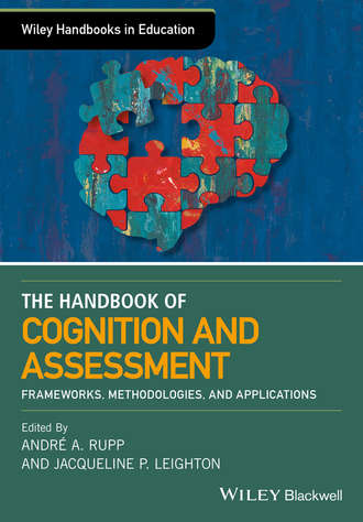 Группа авторов. The Wiley Handbook of Cognition and Assessment