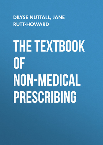 Dilyse Nuttall. The Textbook of Non-Medical Prescribing