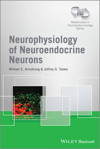 William E. Armstrong. Neurophysiology of Neuroendocrine Neurons