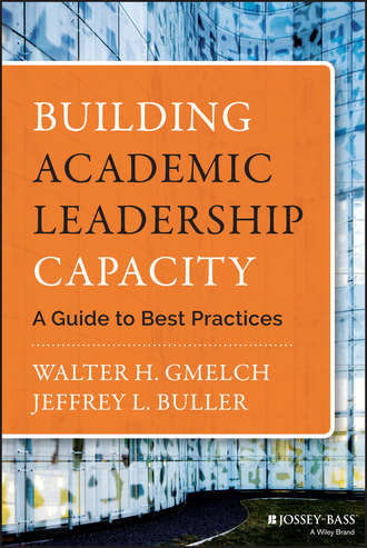 Jeffrey L. Buller. Building Academic Leadership Capacity