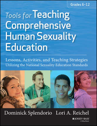 Dominick Splendorio. Tools for Teaching Comprehensive Human Sexuality Education, Enhanced Edition