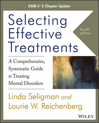 Lourie W. Reichenberg. Selecting Effective Treatments
