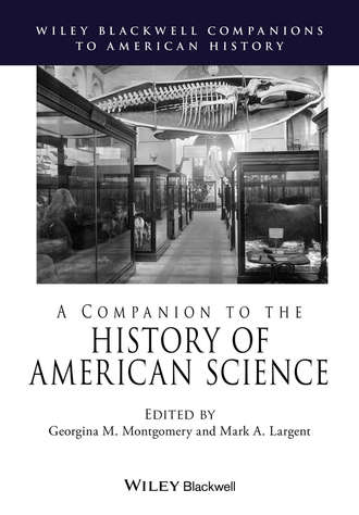 Группа авторов. A Companion to the History of American Science