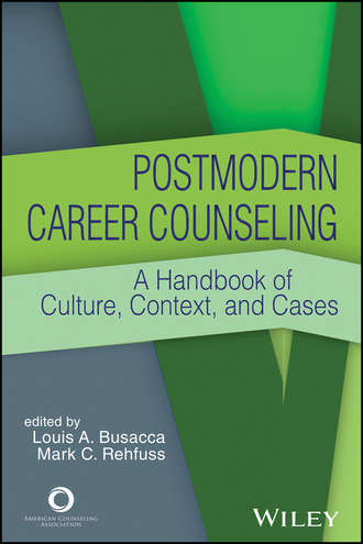 Группа авторов. Postmodern Career Counseling
