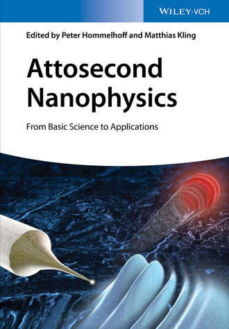 Группа авторов. Attosecond Nanophysics