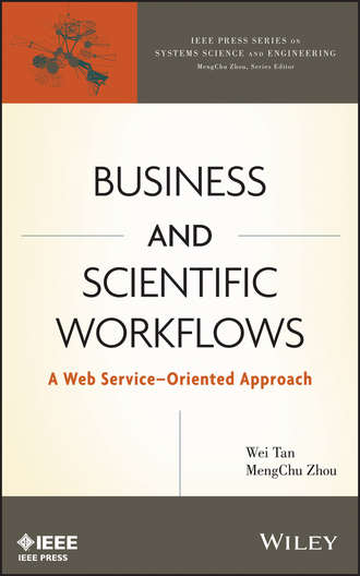 MengChu Zhou. Business and Scientific Workflows