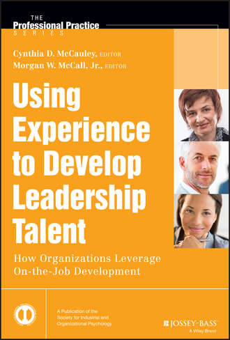 Morgan W. McCall, Jr.. Using Experience to Develop Leadership Talent