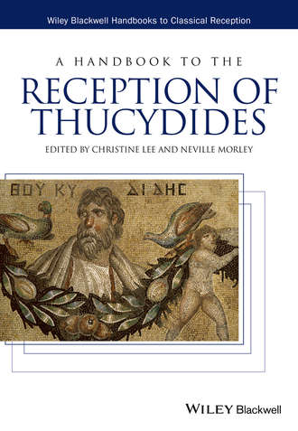 Christine Lee A.. A Handbook to the Reception of Thucydides