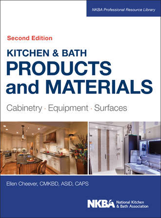 Ellen Cheever. Kitchen & Bath Products and Materials